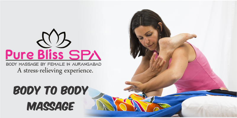 Body to Body Massage in Aurangabad Maharashtra